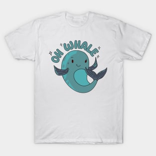 Oh Whale - Funny pun T-Shirt